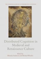 Distributed Cognition in Medieval and Renaissance Culture
 147443813X, 9781474438131