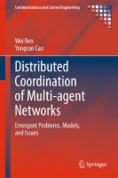 Distributed coordination of multi-agent networks: emergent problems, models, and issues
 9780857291684, 9780857291691, 0857291688
