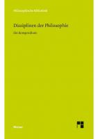 Disziplinen der Philosophie: Ein Kompendium
 9783787325313, 9783787327157