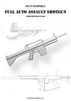 DIY Full Auto Assault Shotgun - Practical Scrap Metal Small Arms Volume 23 [23]
