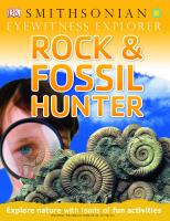 DK - Eyewitness Explorer - Rock & Fossil Hunter
 9781465430151