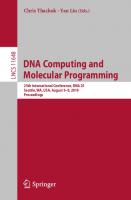 DNA Computing and Molecular Programming: 25th International Conference, DNA 25, Seattle, WA, USA, August 5–9, 2019, Proceedings [1st ed. 2019]
 978-3-030-26806-0, 978-3-030-26807-7