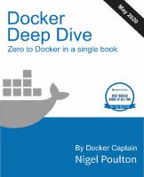 Docker Deep Dive: Zero to Docker in a single book [May 2020 ed.]