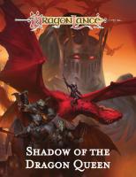 Dragonlance: Shadow of the Dragon Queen (Dungeons & Dragons Adventure Book)
 0786968281, 9780786968282