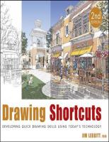 Drawing Shortcuts: Developing Quick Drawing Skills Using Today’s Technology