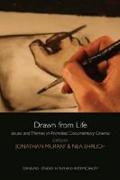 Drawn from Life: Issues and Themes in Animated Documentary Cinema
 9780748694112, 9780748694129, 9781474414005