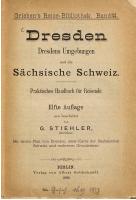 Dresden. Dresdens Umgebungen und die Sächsische Schweiz : Praktisches Handbuch für Reisende [11 ed.]