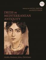 Dress in Mediterranean Antiquity: Greeks, Romans, Jews, Christians
 0567684652, 9780567684653