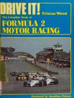 Drive It! The Complete Book of Formula 2 Motor Racing
 0854293663, 9780854293667