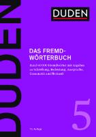 Duden - Das Fremdwörterbuch: Unentbehrlich für das Verstehen und den Gebrauch fremder Wörter [5, 12 ed.]
 3411040629, 9783411040629