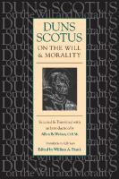Duns Scotus on the Will and Morality
 0813208955, 9780813208954