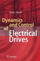 Dynamics and Control of Electrical Drives
 9783642202216, 9783642202223, 3642202217, 3642202225