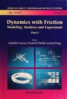 Dynamics with Friction: Modeling, Analysis and Experiment
 9812811273,  9789812811271