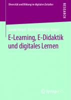 E-Learning, E-Didaktik und digitales Lernen [1. Aufl. 2020]
 978-3-658-28276-9, 978-3-658-28277-6