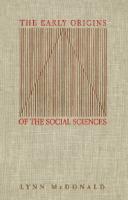 Early Origins of the Social Sciences
 9780773564329