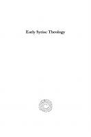 Early Syriac Theology: Early Eastern Christianity
 9781463217273