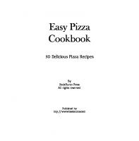 Easy Pizza Cookbook: 50 Delicious Pizza Recipes [2 ed.]