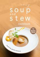 Easy Soup and Stew Cookbook: Feeling Good Matters