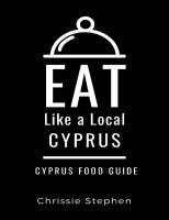 EAT LIKE A LOCAL-CYPRUS: Cyprus Food Guide (Eat Like a Local- Cities of Europe)
 9798642455463