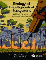Ecology of Fire-Dependent Ecosystems: Wildland Fire Science, Policy, and Management
 2020950459, 9781138597174, 9781138597150, 9780429487095