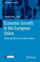 Economic Growth in the European Union: Analyzing SME and Investment Policies [1st ed.]
 9783030482091, 9783030482107