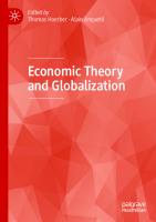 Economic Theory And Globalization
 3030238237,  9783030238230,  9783030238247