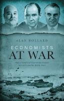 Economists at War: How a Handful of Economists Helped Win and Lose the World Wars [Illustrated]
 9780198846000, 0198846002