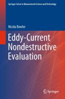 Eddy-Current Nondestructive Evaluation [1st ed. 2019]
 978-1-4939-9627-8, 978-1-4939-9629-2