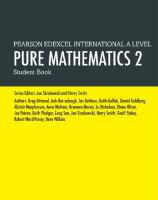 Edexcel International A Level Mathematics Pure 2 Mathematics Student Book
 1292244852