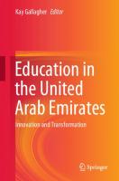 Education in the United Arab Emirates: Innovation and Transformation [1st ed.]
 978-981-13-7735-8;978-981-13-7736-5