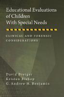 Educational Evaluations of Children With Special Needs: Clinical and Forensic Considerations [1 ed.]
 1433815753, 9781433815751
