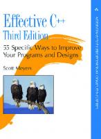 Effective C++: 55 Specific Ways to Improve Your Programs and Designs, Third Edition [3rd edition]
 0321334876, 9780321515827, 032151582X, 9780321334879