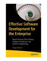 Effective Software Development for the Enterprise: Beyond Domain Driven Design, Software Architecture, and Extreme Programming [1st ed.]
 9781484293874, 1484293878
