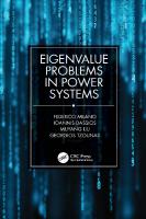 Eigenvalue Problems in Power Systems
 0367343673, 9780367343675