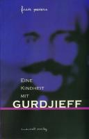 Eine Kindheit mit Gurdjieff
 393636009x