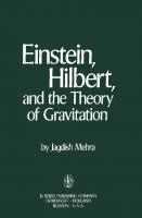 Einstein, Hilbert, and The Theory of Gravitation: Historical Origins of General Relativity Theory
 9789027704405, 9789401021944, 9027704406