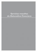 Ejercicios resueltos de Matemática Financiera. (Catálogo General) (Spanish Edition) [1 ed.]
 8497453751, 9788497453752