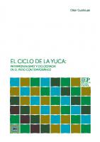 El ciclo de la yuca: patrimonialismo y oclocracia en el Perú contemporáneo
 9789972518300