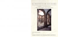 El Instituto de San Isidro : saber y patrimonio : apuntes para una historia: Saber y patrimonio: apuntes para una historia [1 ed.]
 8400097769, 9788400097769