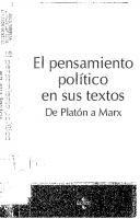 El pensamiento político en sus textos. De Platón a Marx