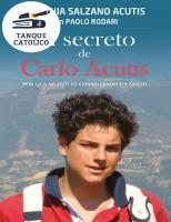 El secreto de Carlo Acutis: Por qué mi hijo es considerado un santo [1 ed.]
 8428566887, 9788428566889