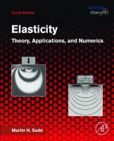 Elasticity: theory, applications, and numerics [Fourth edition]
 9780128159873, 9780128159880, 012815988X