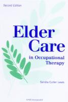 Elder Care in Occupational Therapy [2 ed.]
 9781617119095, 9781556425271