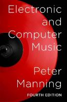 Electronic and computer music - [fourth edition]
 9780199746392, 0199746397