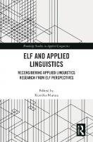 ELF and Applied Linguistics (Routledge Studies in Applied Linguistics) [1 ed.]
 1032489294, 9781032489292