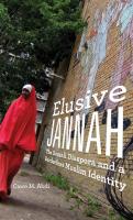 Elusive Jannah: The Somali Diaspora and a Borderless Muslim Identity
 0816697396, 9780816697397