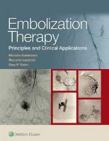 Embolization Therapy: Principles and Clinical Applications [1 ed.]
 1451191448, 9781451191448