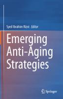 Emerging Anti-Aging Strategies [1 ed.]
 9789811974427, 9789811974434