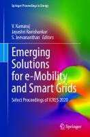 Emerging Solutions for e-Mobility and Smart Grids: Select Proceedings of ICRES 2020
 9811607184, 9789811607189