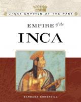 Empire of the Inca 
 0816055602, 9780816055609, 9781438103167